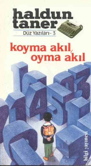Koyma Akıl, Oyma Akıl – Haldun Taner – Bilgi Yayınevi kitap kapağı