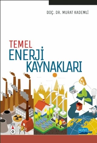 Temel Enerji Kaynakları – Murat Kademli – Nobel Akademik Yayıncılık kitap kapağı