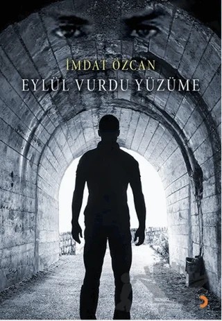 Eylül Vurdu Yüzüme – İmdat Özcan – Cinius Yayınları kitap kapağı
