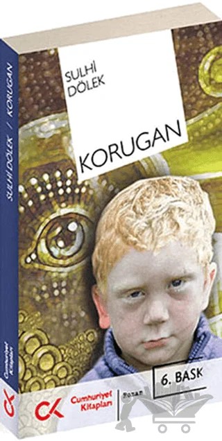 Korugan – Sulhi Dölek – Cumhuriyet Kitapları kitap kapağı