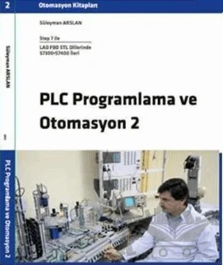 PLC Programlama ve Otomasyon 2 – Süleyman Arslan – Ege Basım kitap kapağı