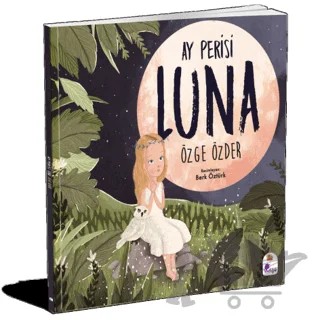 Ay Perisi Luna – Özge Özder – İndigo Çocuk kitap kapağı