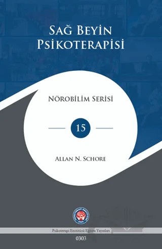 Sağ Beyin Psikoterapisi – Allan N. Schore – Psikoterapi Enstitüsü kitap kapağı