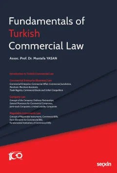 Fundamentals of Turkish Commercial Law – Mustafa Yasan – Seçkin Yayıncılık kitap kapağı