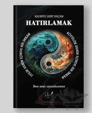 Hatırlamak – Kadriye Sert Kaçan – Dls Yayınları kitap kapağı