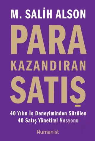 Para Kazandıran Satış – M. Salih Alson – Hümanist Kitap Yayıncılık kitap kapağı