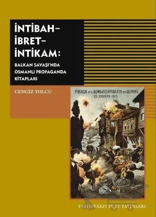 İntibah - İbret - İntikam – Cengiz Yolcu – Tarih Vakfı Yurt Yayınları kitap kapağı