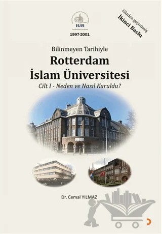 Bilinmeyen Tarihiyle Rotterdam İslam Üniversitesi Cilt 1 – Cemal Yılmaz – Cinius Yayınları kitap kapağı