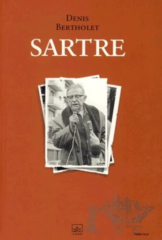 Sartre – Denis Bertholet – İthaki Yayınları kitap kapağı