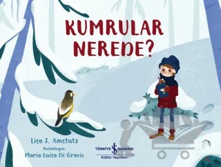 Kumrular Nerede? – Lisa J. Amstutz – İş Bankası Kültür Yayınları kitap kapağı
