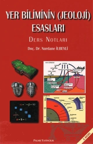 Yer Biliminin (Jeoloji) Esasları – Nurdane İlbeyli – Palme Yayıncılık kitap kapağı