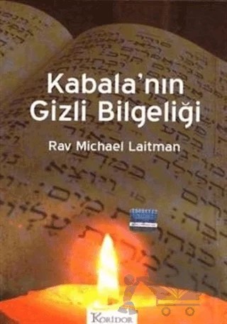 Kabala’nın Gizli Bilgeliği – Rav Michael Laitman – Koridor Yayıncılık kitap kapağı