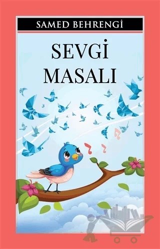 Sevgi Masalı – Samed Behrengi – Sıfır6 Yayınevi kitap kapağı