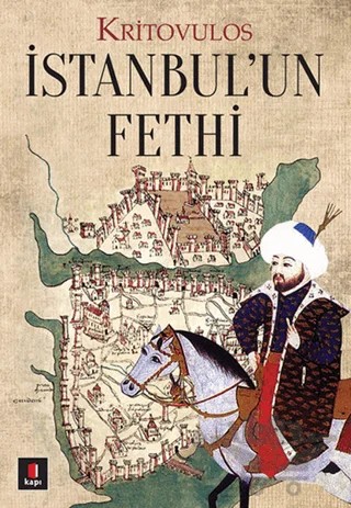 İstanbul’un Fethi – Kritovulus – Kapı Yayınları kitap kapağı