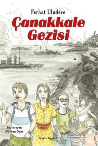 Çanakkale Gezisi – Ferhat Uludere – Doğan Çocuk kitap kapağı