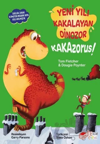 Yeni Yılı Kakalayan Dinozor Kakazorus – Dougie Poynter, Tom Fletcher – The Kitap Çocuk kitap kapağı