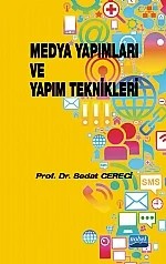 Medya Yapımları ve Yapım Teknikleri – Sedat Cereci – Nobel Akademik Yayıncılık kitap kapağı