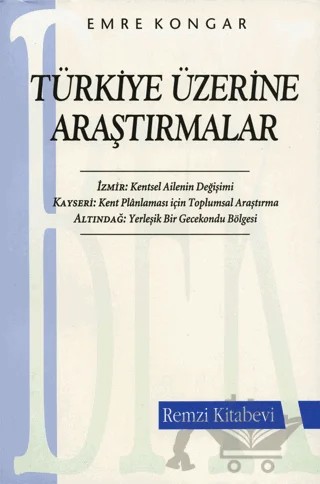 Türkiye Üzerine Araştırmalar – Emre Kongar – Remzi Kitabevi kitap kapağı