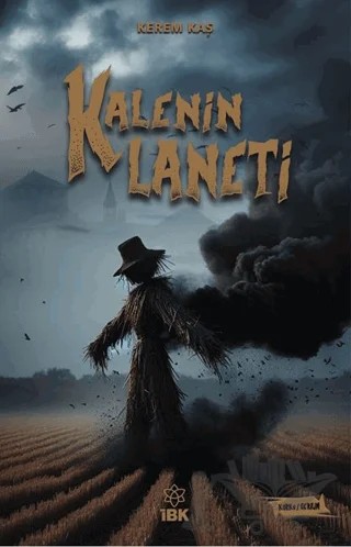 Kalenin Laneti – Kerem Kaş – İBK - İz Bırakan Kalemler kitap kapağı