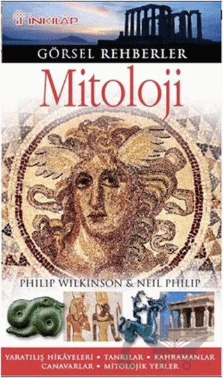 Görsel Rehberler 6: Mitoloji – Neil Philip, Philip Wilkinson – İnkılap Kitabevi kitap kapağı