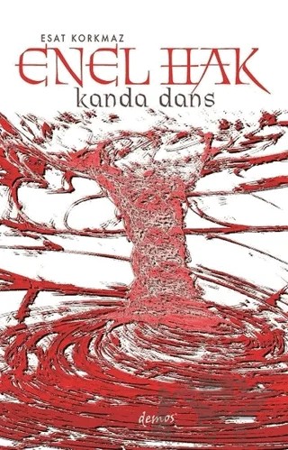 Enel Hak - Kanda Dans – Esat Korkmaz – Demos Yayınları kitap kapağı