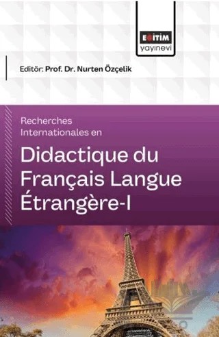 Recherches Internationales en Didactique du Français Langue Étrangère – Kolektif – Eğitim Yayınevi - Bilimsel Eserler kitap kapağı