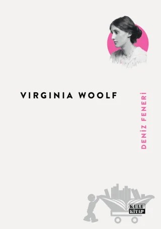 Deniz Feneri – Virginia Woolf – Kule Kitap kitap kapağı