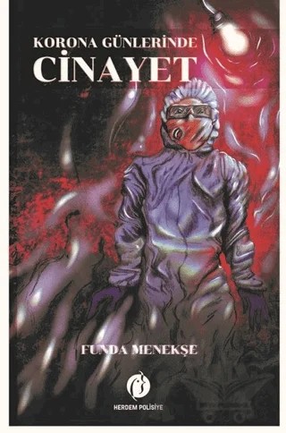 Korona Günlerinde Cinayet – Funda Menekşe – Herdem Kitap kitap kapağı