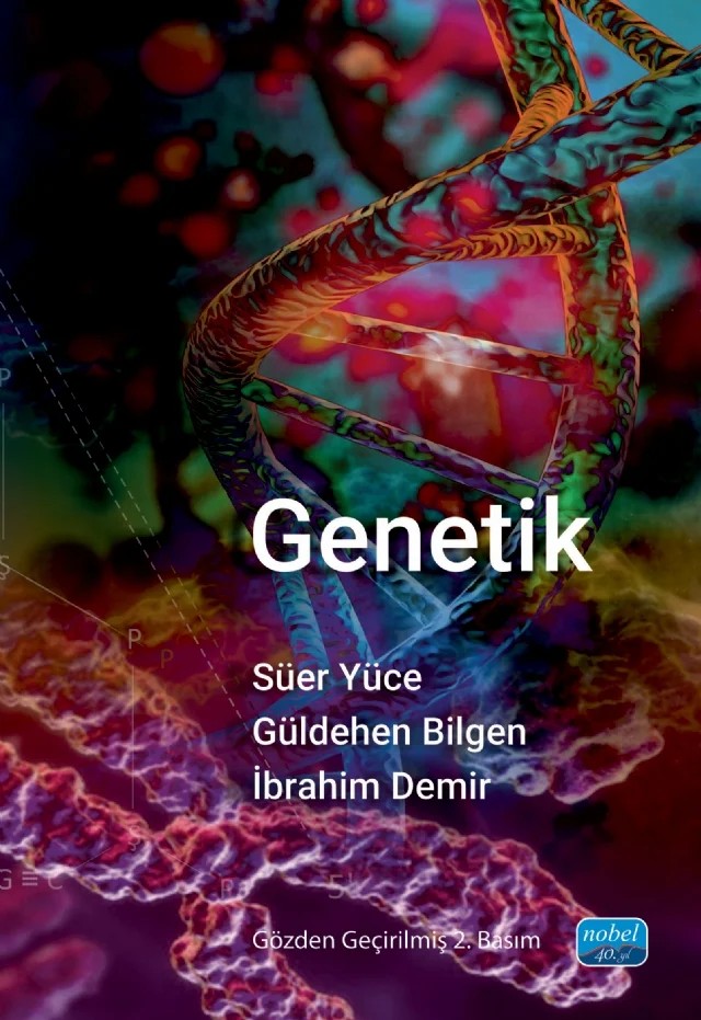 Genetik – Süer Yüce, Güldehen Bilgen, İbrahim Demir – Nobel Akademik Yayıncılık kitap kapağı