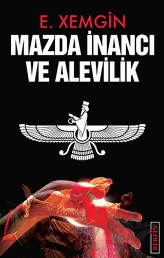 Mazda İnancı ve Alevilik – Ethem Xemgin – Berfin Yayınları kitap kapağı