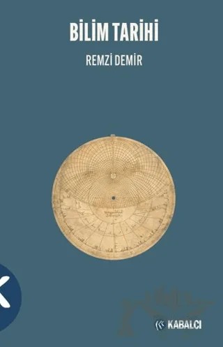 Bilim Tarihi – Remzi Demir – Kabalcı Yayınevi - Doruk Yayınları kitap kapağı