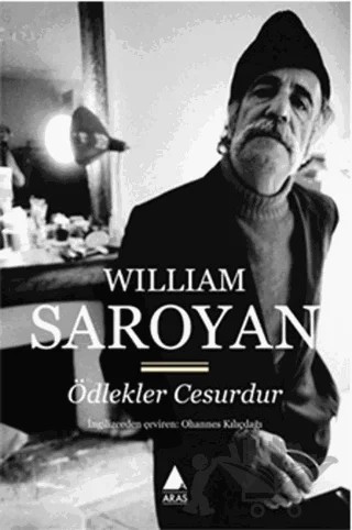 Ödlekler Cesurdur – William Saroyan – Aras Yayıncılık kitap kapağı