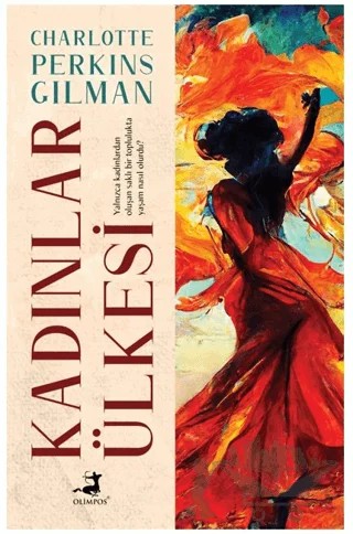 Kadınlar Ülkesi – Charlotte Perkins Gilman – Olimpos Yayınları kitap kapağı
