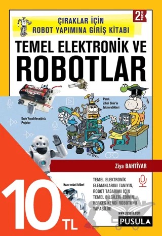 Temel Elektronik ve Robotlar – Ziya Bahtiyar – Pusula Yayıncılık kitap kapağı