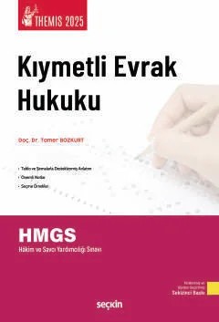 THEMIS – Kıymetli Evrak Hukuku – Konu Anlatımı Ticaret Hukuku Cilt III – Tamer Bozkurt – Seçkin Yayıncılık kitap kapağı