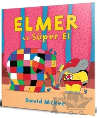 Elmer ve Süper El – David McKee – Mikado Yayınları kitap kapağı
