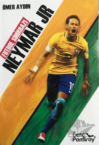 Futbol Sihirbazı Neymar Jr – Ömer Aydın – Genç Pamiray kitap kapağı