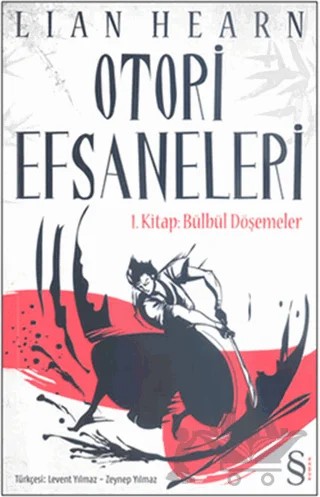 Otori Efsaneleri 1. Kitap Bülbül Döşemeler – Lian Hearn – Everest Yayınları kitap kapağı