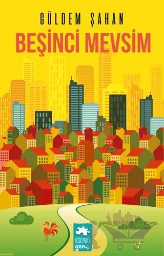 Beşinci Mevsim – Güldem Şahan – Eksik Parça Yayınları kitap kapağı