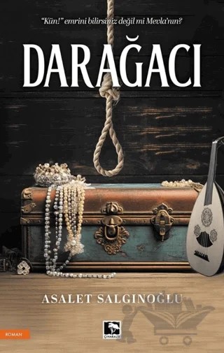 Darağacı – Asalet Salgınoğlu – Çınaraltı Yayınları kitap kapağı