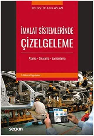 İmalat Sistemlerinde Çizelgeleme – Emre Aslan – Seçkin Yayıncılık kitap kapağı