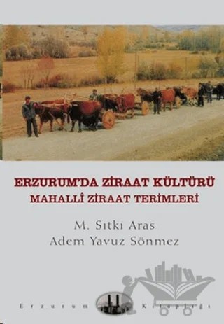 Erzurum’da Ziraat Kültürü – M. Sıtkı Aras – Dergah Yayınları kitap kapağı