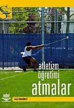 Atletizm Öğretimi - Atmalar- – Ali Demirci – Nobel Yayın kitap kapağı