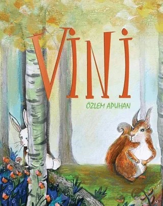 Vini – Özlem Apuhan – İklim Çocuk Yayınları kitap kapağı