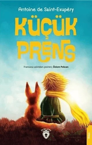 Küçük Prens – Antoine de Saint-Exupery – Dorlion Yayınları kitap kapağı