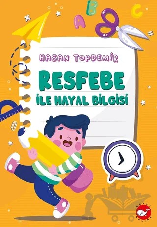 Resfebe ile Hayal Bilgisi – Hasan Topdemir – Beyaz Balina Yayınları kitap kapağı