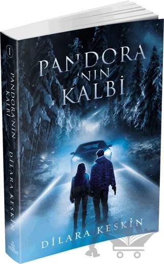 Pandora'nın Kalbi 1 – Dilara Keskin – Ephesus Yayınları kitap kapağı