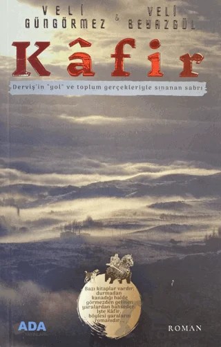Kafir – Veli Güngörmez, Veli Beyazgül – Ada Yayınları kitap kapağı