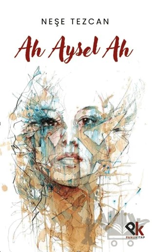 Ah Aysel Ah – Neşe Tezcan – Panu Kitap kitap kapağı