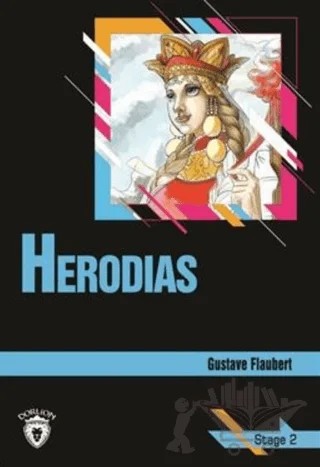 Herodias Stage 2 (İngilizce Hikaye) – Gustave Flaubert – Dorlion Yayınları kitap kapağı